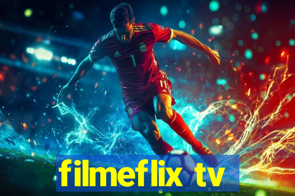 filmeflix tv