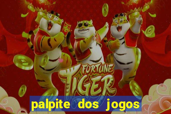 palpite dos jogos de hoje