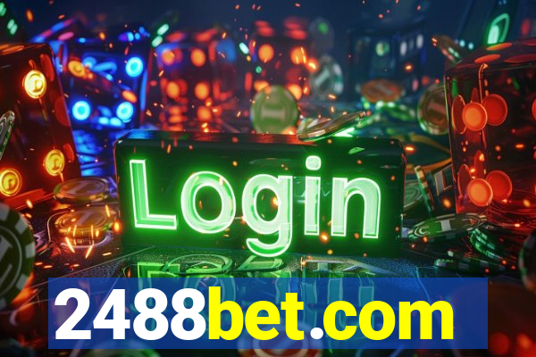 2488bet.com