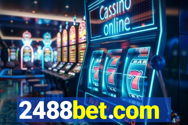 2488bet.com