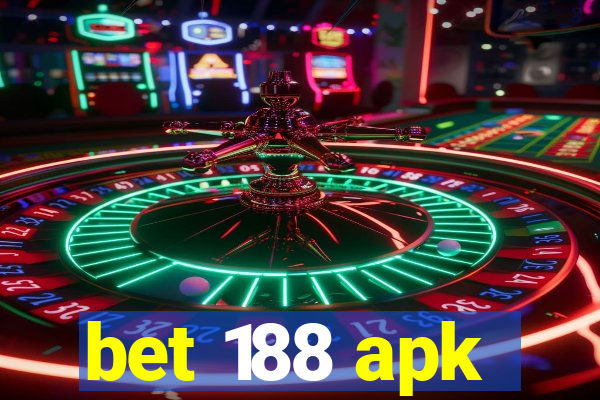 bet 188 apk