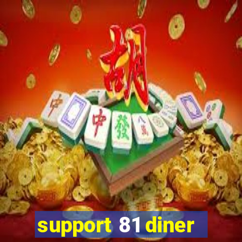 support 81 diner