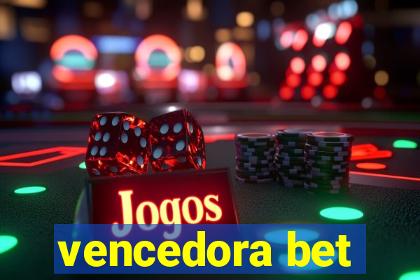 vencedora bet