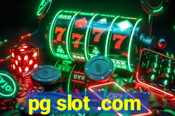 pg slot .com