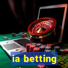 ia betting