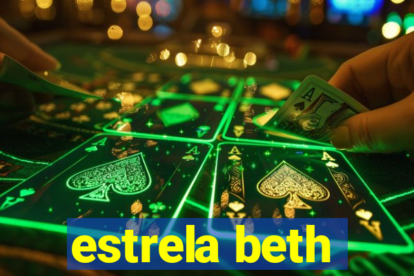 estrela beth