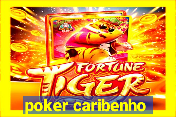 poker caribenho