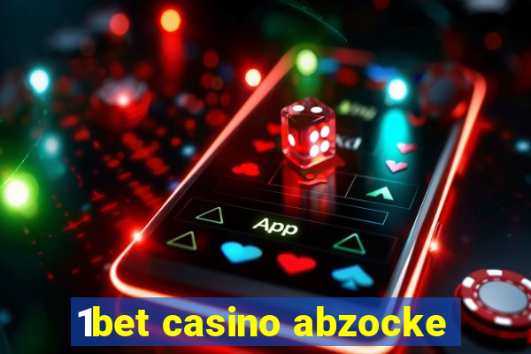 1bet casino abzocke