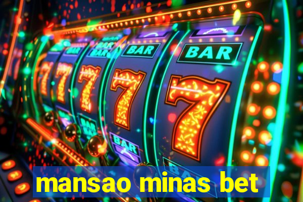 mansao minas bet