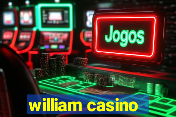 william casino