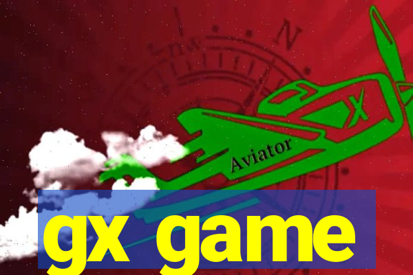 gx game