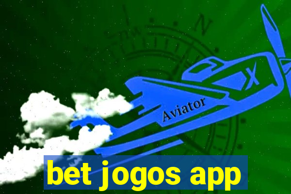 bet jogos app