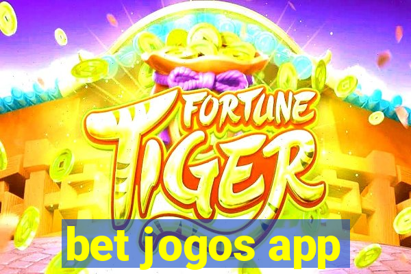 bet jogos app