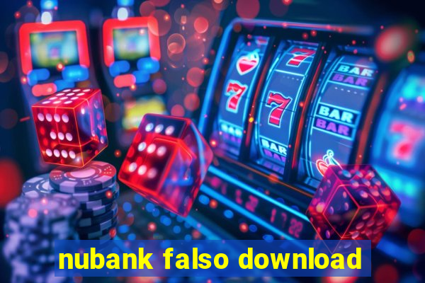 nubank falso download