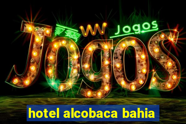 hotel alcobaca bahia