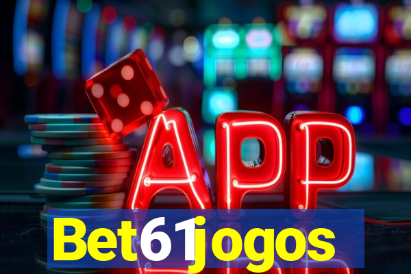 Bet61jogos