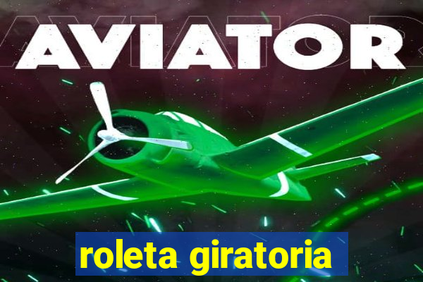 roleta giratoria