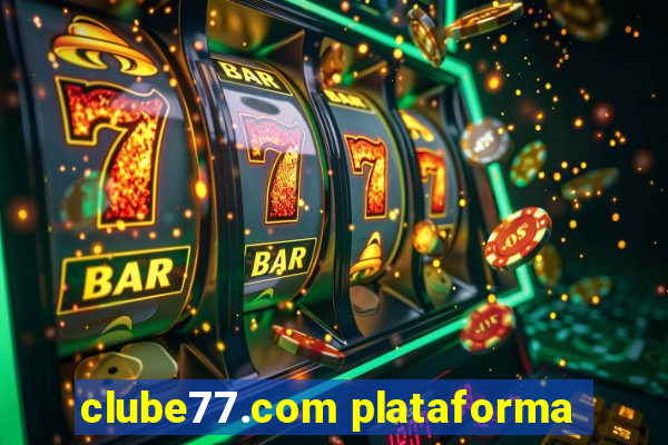 clube77.com plataforma