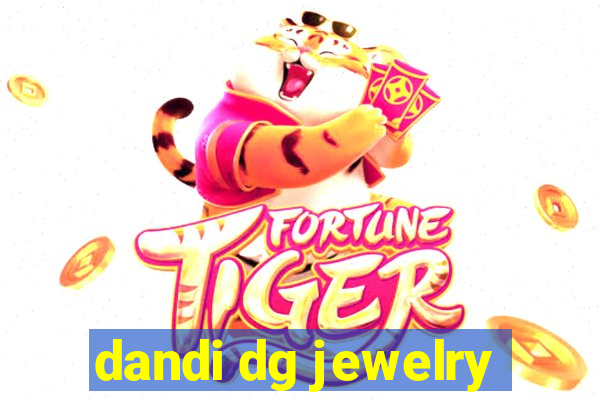 dandi dg jewelry