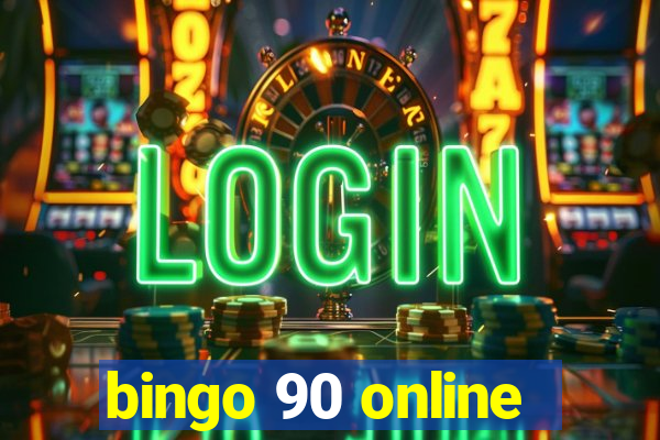 bingo 90 online