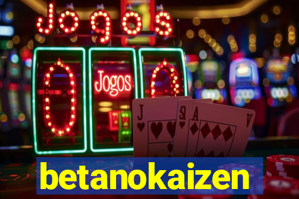 betanokaizen