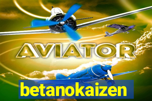 betanokaizen