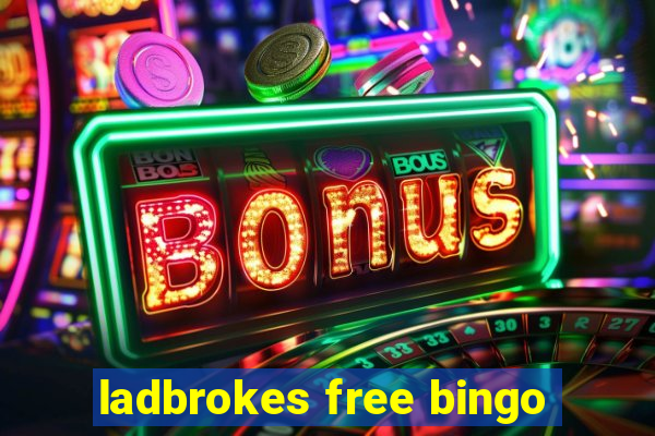 ladbrokes free bingo