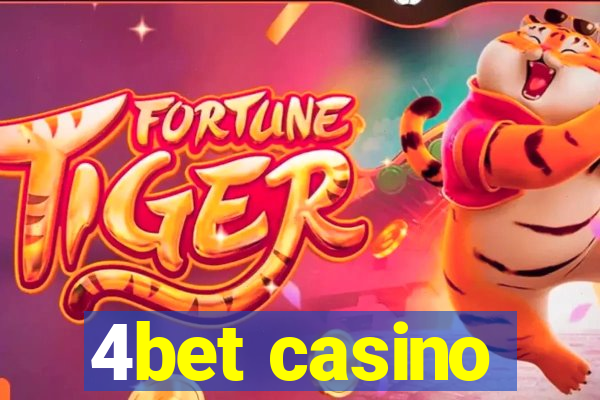 4bet casino