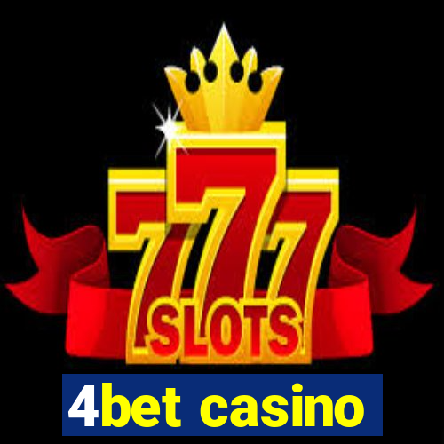 4bet casino