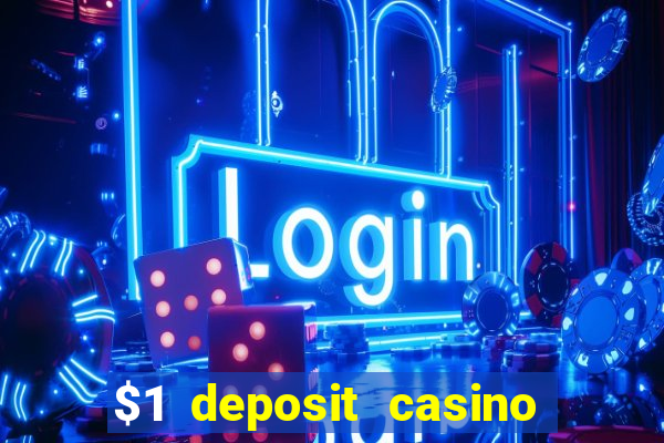 $1 deposit casino nz october 2021