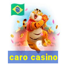 caro casino