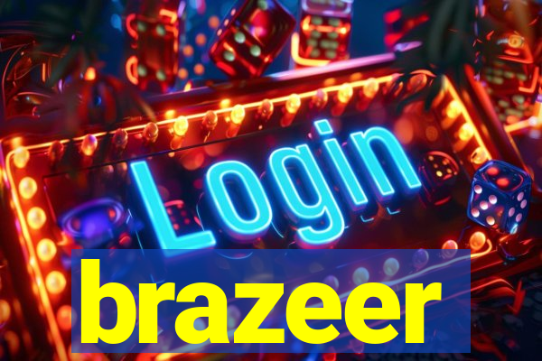 brazeer