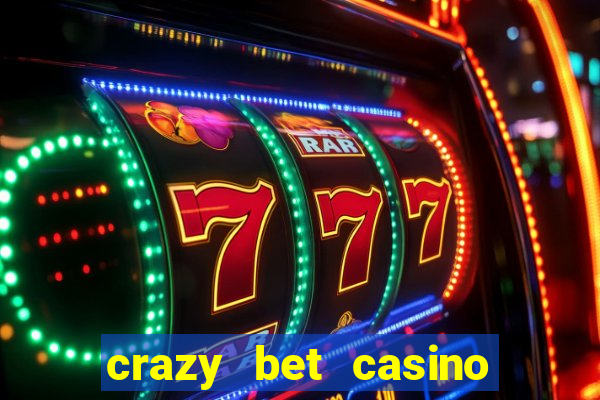 crazy bet casino no deposit bonus