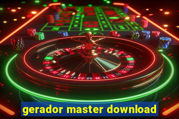 gerador master download