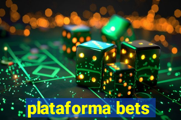 plataforma bets