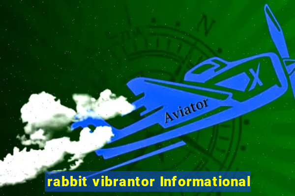 rabbit vibrantor Informational