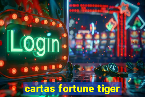 cartas fortune tiger