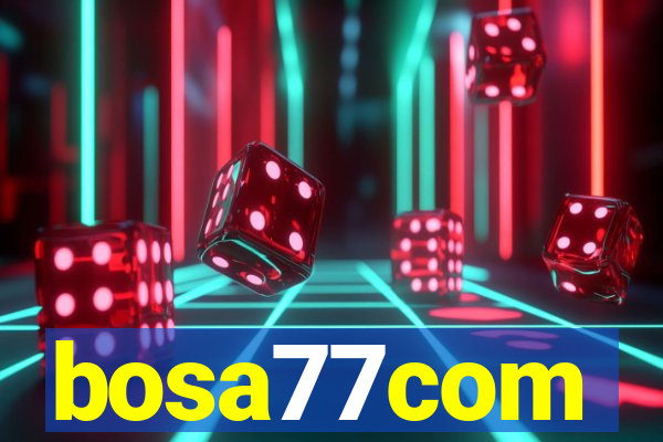 bosa77com