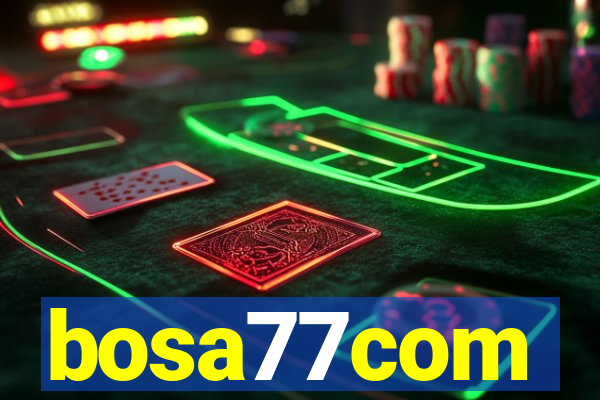 bosa77com