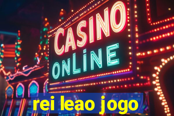 rei leao jogo