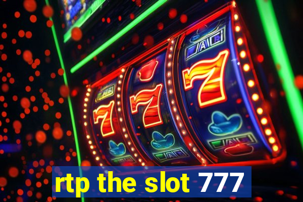 rtp the slot 777