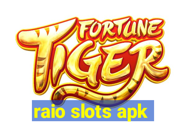 raio slots apk