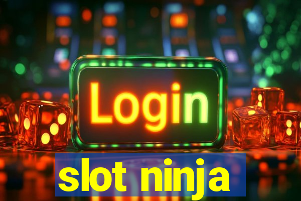 slot ninja