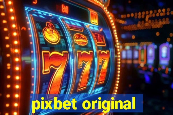 pixbet original