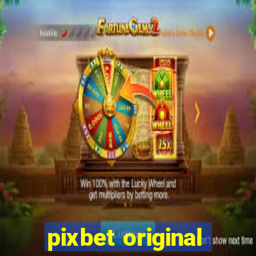 pixbet original