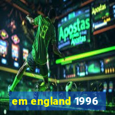 em england 1996