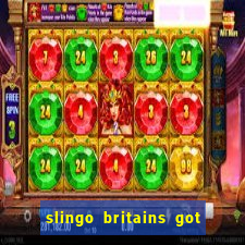 slingo britains got talent slot