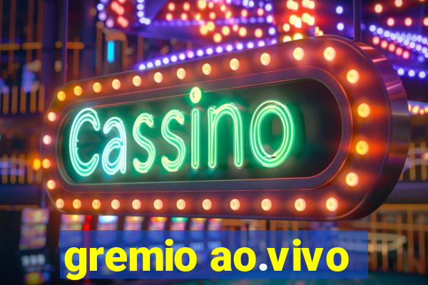 gremio ao.vivo