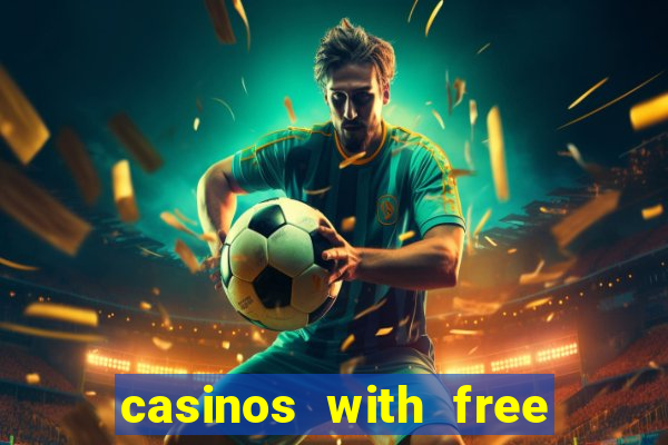 casinos with free spins no deposit