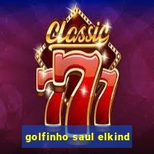 golfinho saul elkind